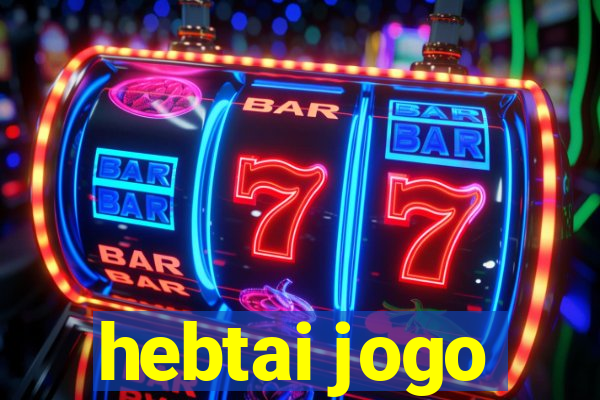 hebtai jogo